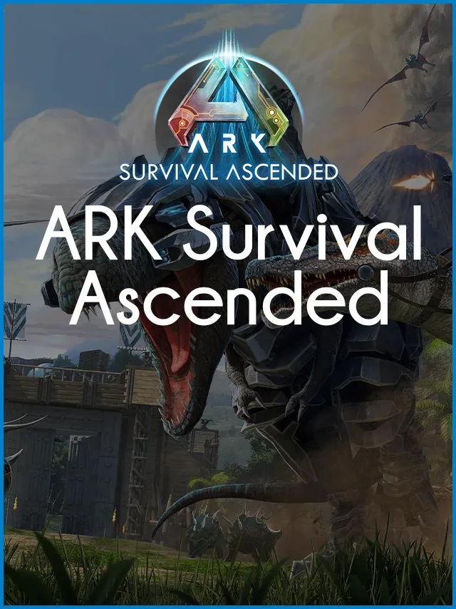 ARK Survival Ascended